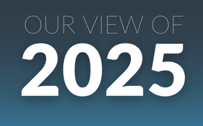 Our View of 2025